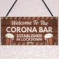 Novelty Corona Bar Sign Funny Quirky Hanging Sign For Home Bar
