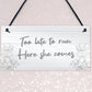 Funny Wedding Sign Too Late To Run Novelty Wedding Decor Sign