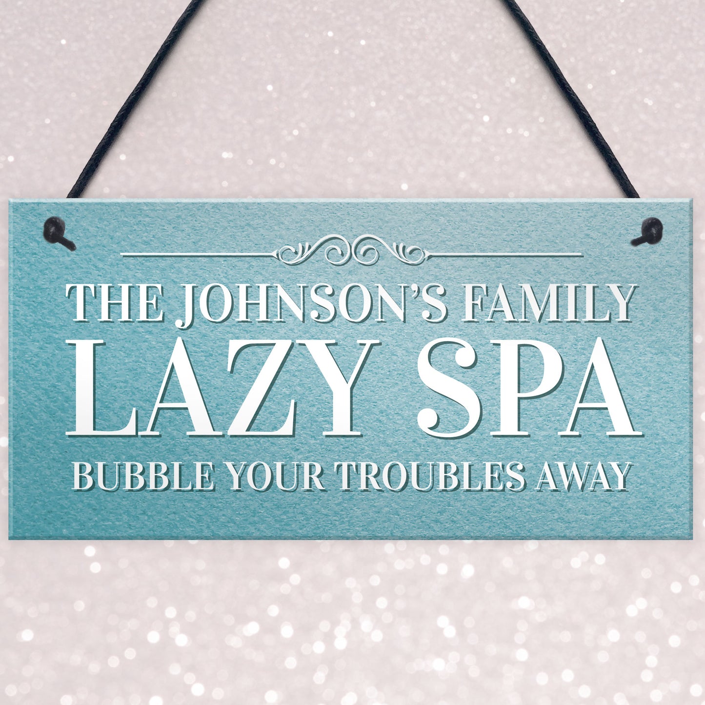 Personalised Hanging Lazy Spa Sign For Garden Hot Tub Signs