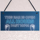 Neon Effect Bar Sign OPEN ALL HOURS Funny Home Bar Sign