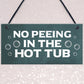 Funny Hot Tub Sign No Peeing Sign Hot Tub Accessories