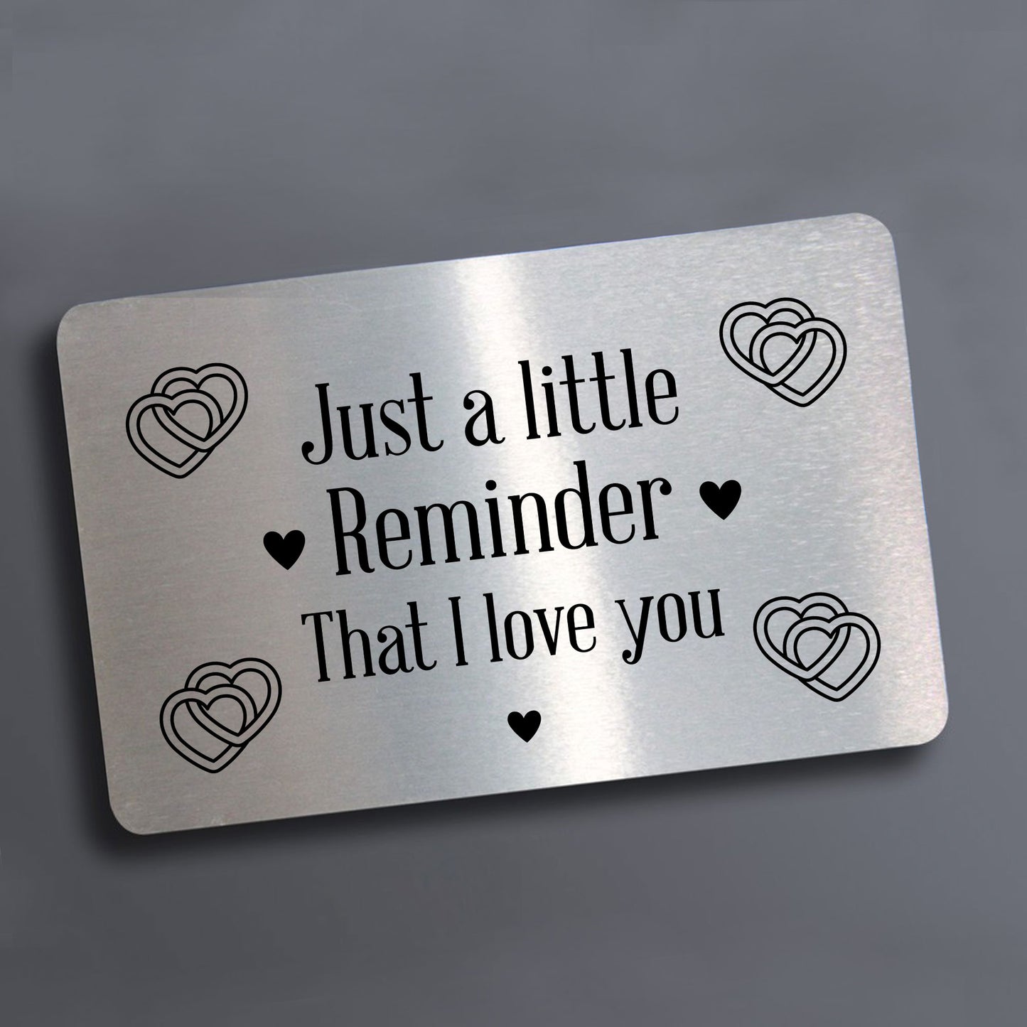 Just A Little Reminder That I Love You Gift Boyfriend Husband