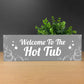 Hot Tub Welcome Plaque Wooden Outdoor Sign For Garden Home
