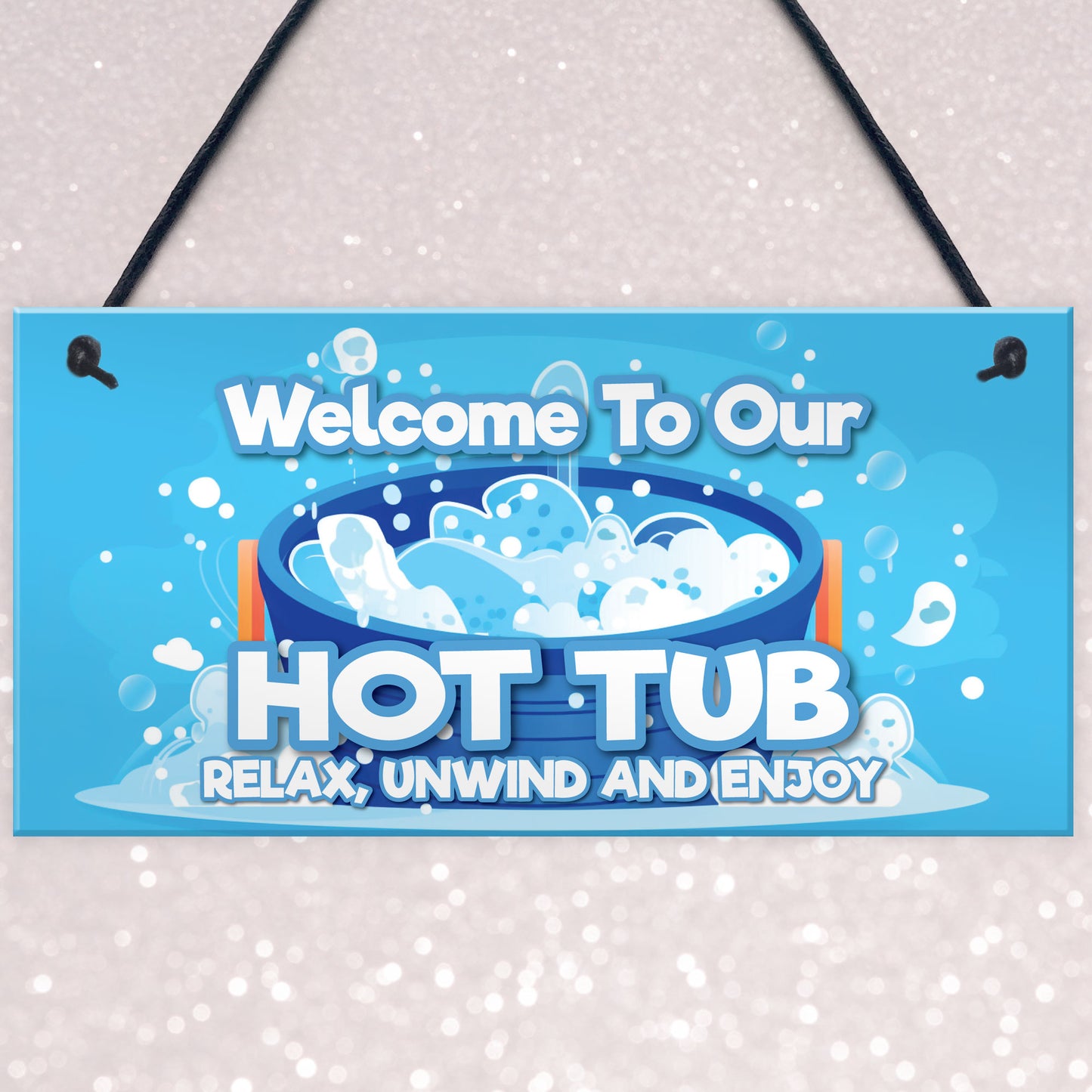 Welcome To Our Hot Tub Sign Hanging Wall Garden Shed Summerhouse