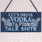Funny Vodka Sign Man Cave Home Bar Pub Plaque Alcohol Gifts