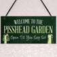 Funny Pisshead Garden Sign Welcome Plaque Home Bar Sign