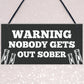 Funny WARNING Sign For Bar Home Bar Pub Hanging Wall Door Sign