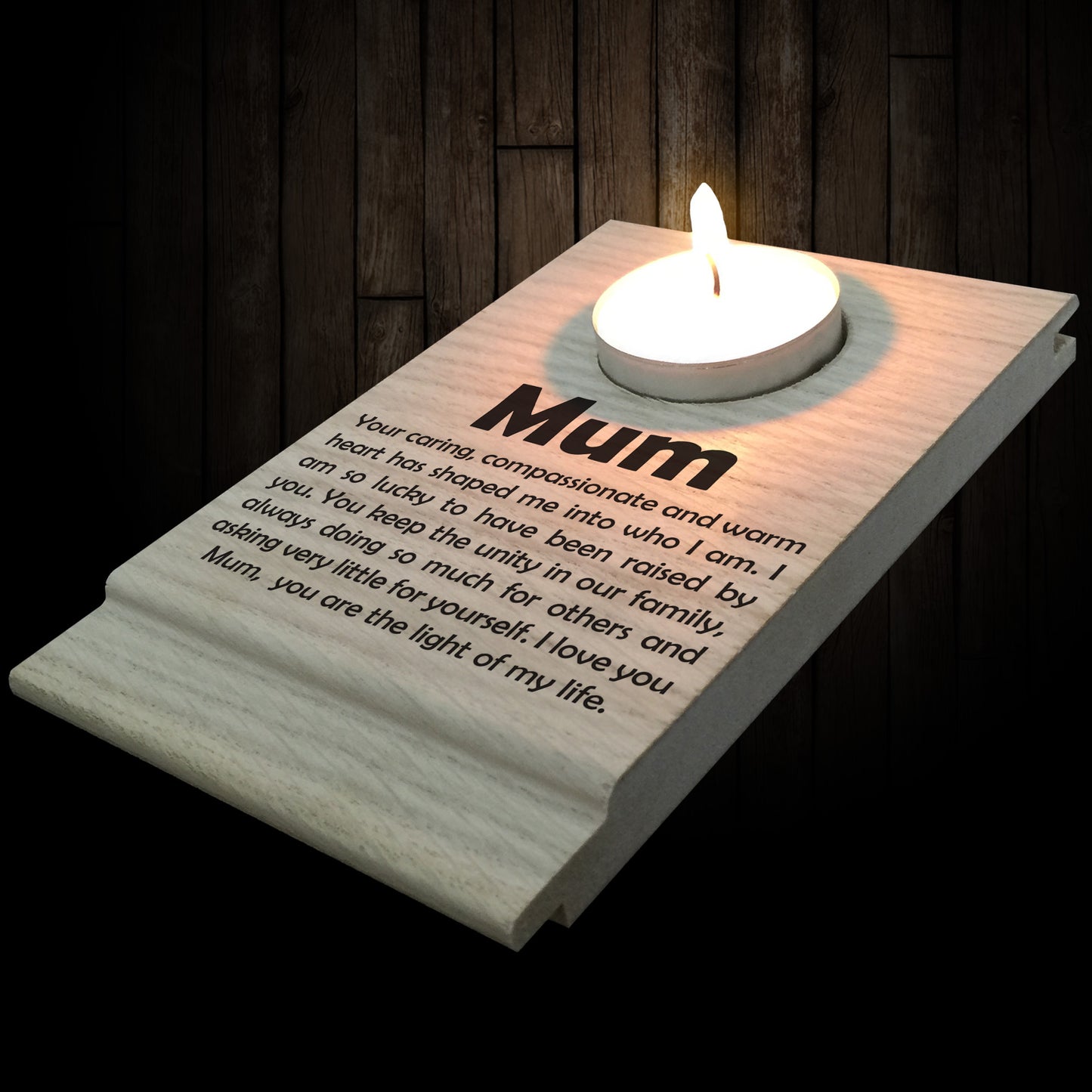 Mum You Are The Light Of My Life Wooden Candle Holder