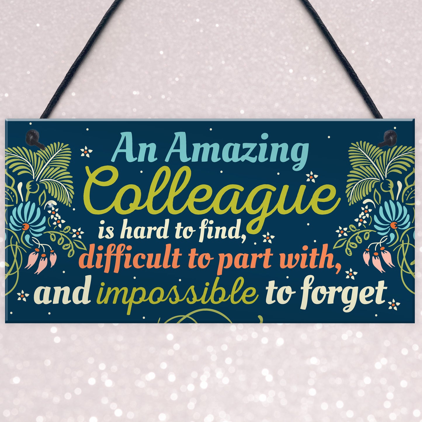 Amazing Colleague Gift Hanging Plaque Friendship Work Thank You