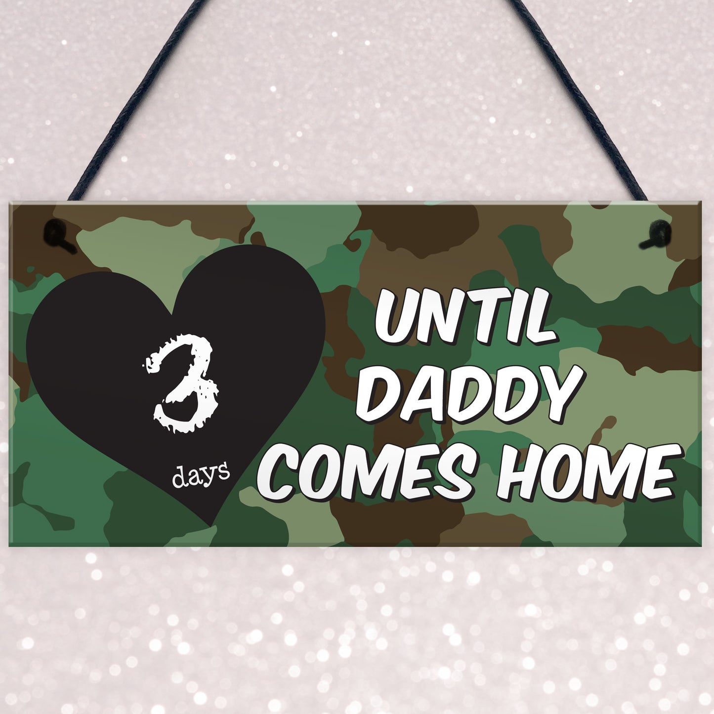 Days Until Daddy Comes Home Chalkboard Hanging Plaque