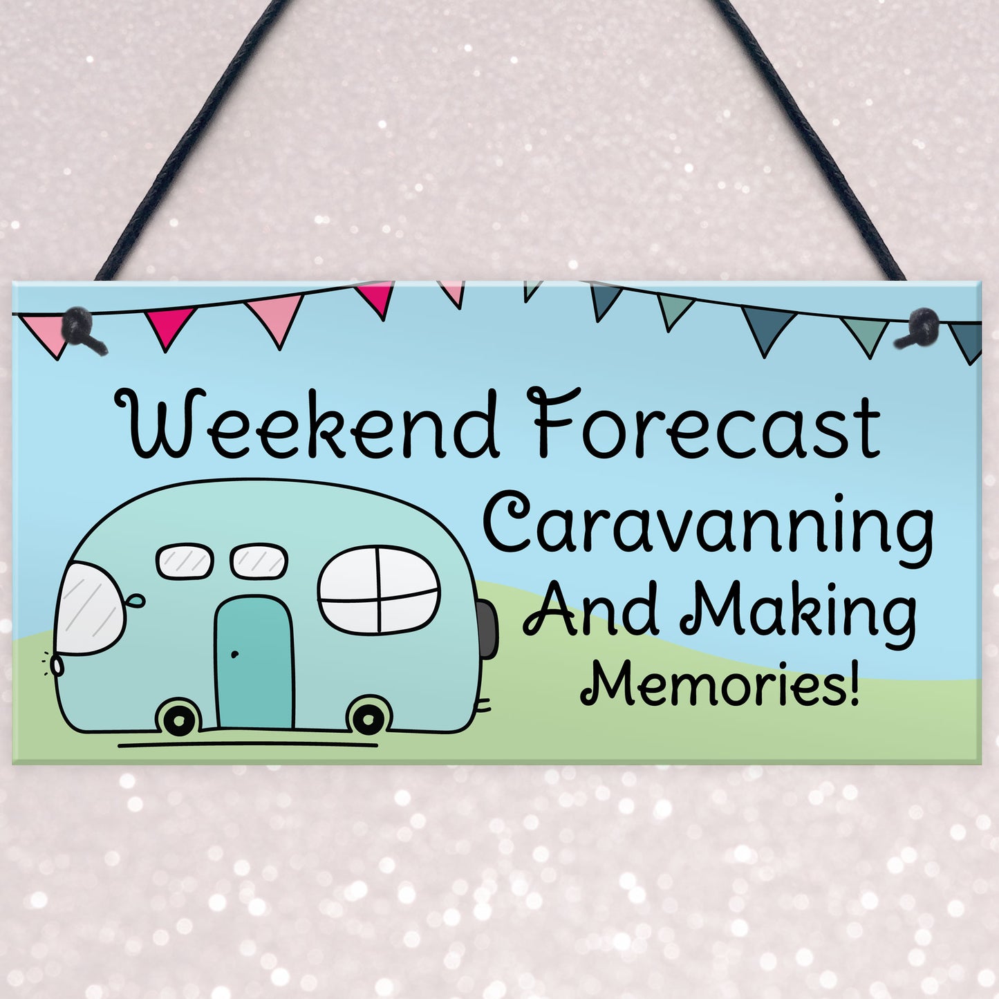 Funny Sign For Your Caravan Novelty Hanging Caravan Motorhome