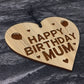 Birthday Gift For Mum Wood Engraved Heart 30th 40th 50th
