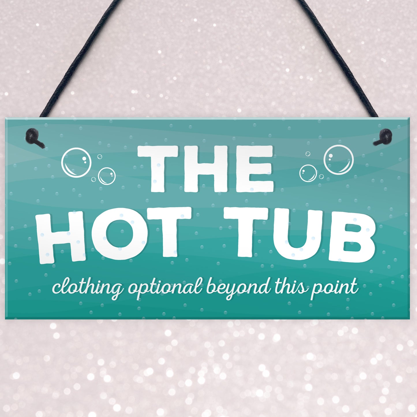 The Hot Tub Novelty Hanging Plaque Garden Outdoor Sign Shed
