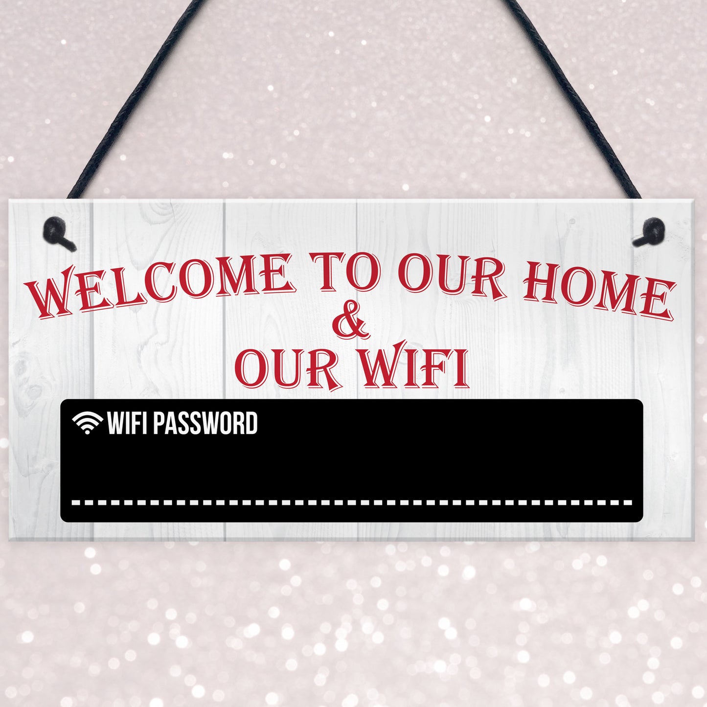 Welcome To Our Home & Wifi Chalkboard Gift Hanging Plaque