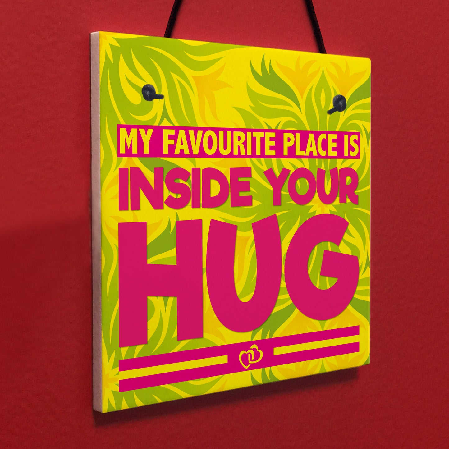 Favourite Place Hug Love Boyfriend Partner Gift Hanging Plaque