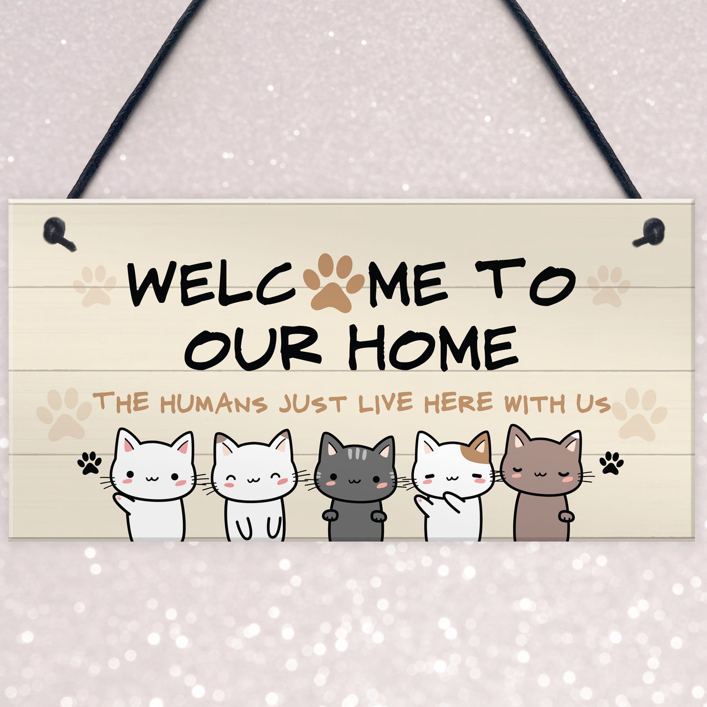 Cat Sign Welcome To Our Home Cat Lover Gift Hanging Door Sign