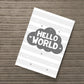 Grey Nursery Print Hello World Baby Room Pictures Wall Art Gift
