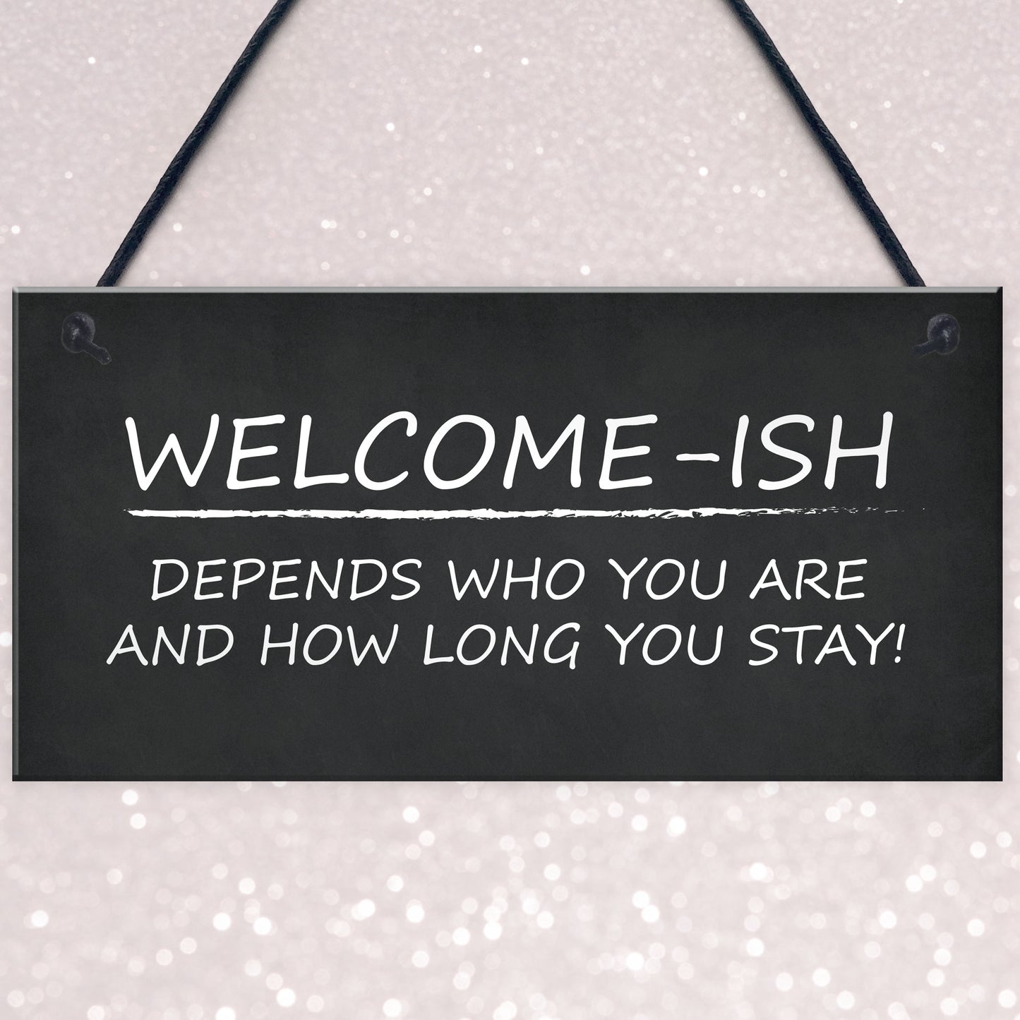 Welcome Sign WELCOME ISH Hanging Door Sign Funny Wall Decor