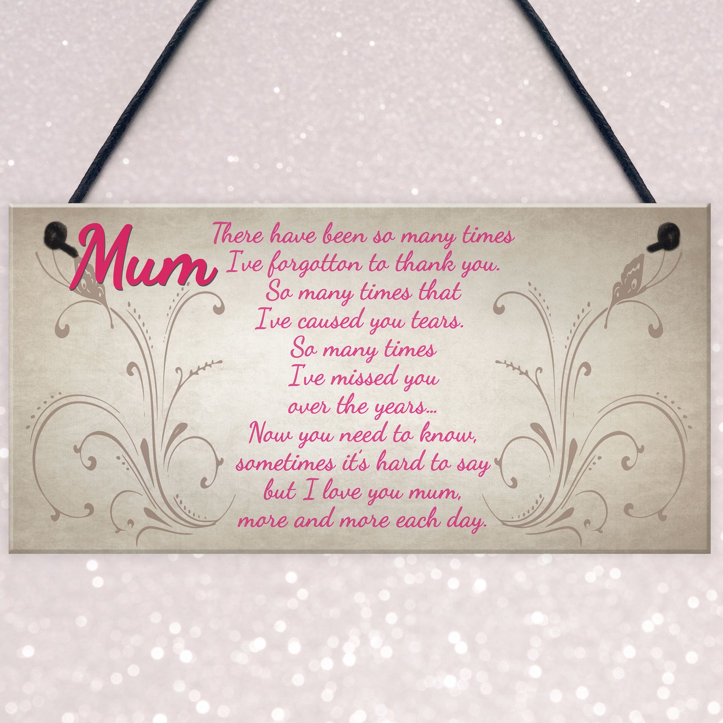 Mum I Love You More And More Each Day Hanging Plaque