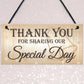 Thank You Sharing Our Special Day Hanging Wedding Plaque Gift