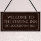 THE STAYING INN Bar Sign Funny Lockdown Sign Man Cave Gift