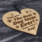 Best Dog Mum Gift For Mothers Day Engraved Heart Mum Gift