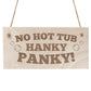 Funny Hot Tub Signs NO HOT TUB HANKY PANKY Hot Tub Accessories