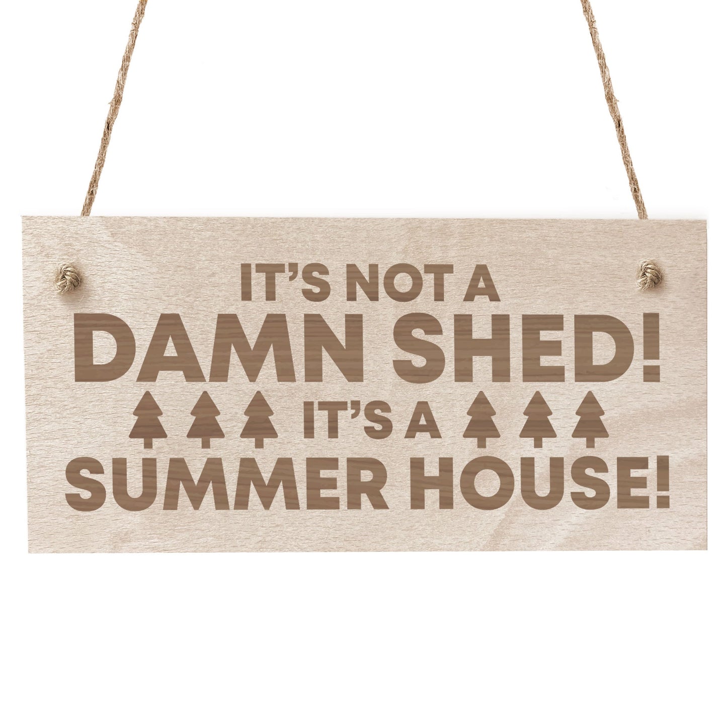 Funny Shed Sign Summer House Plaque Engraved Wood Sign