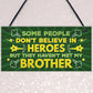 Brother My Hero Family Brother Gifts Novelty Sign Christmas Gift