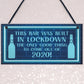 Lockdown Bar Sign Built 2020 Home Bar Pub Garden Shed Sign