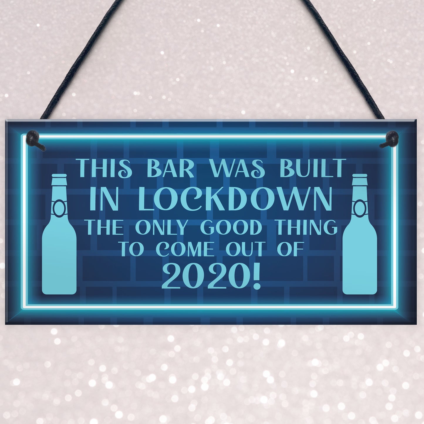 Lockdown Bar Sign Built 2020 Home Bar Pub Garden Shed Sign