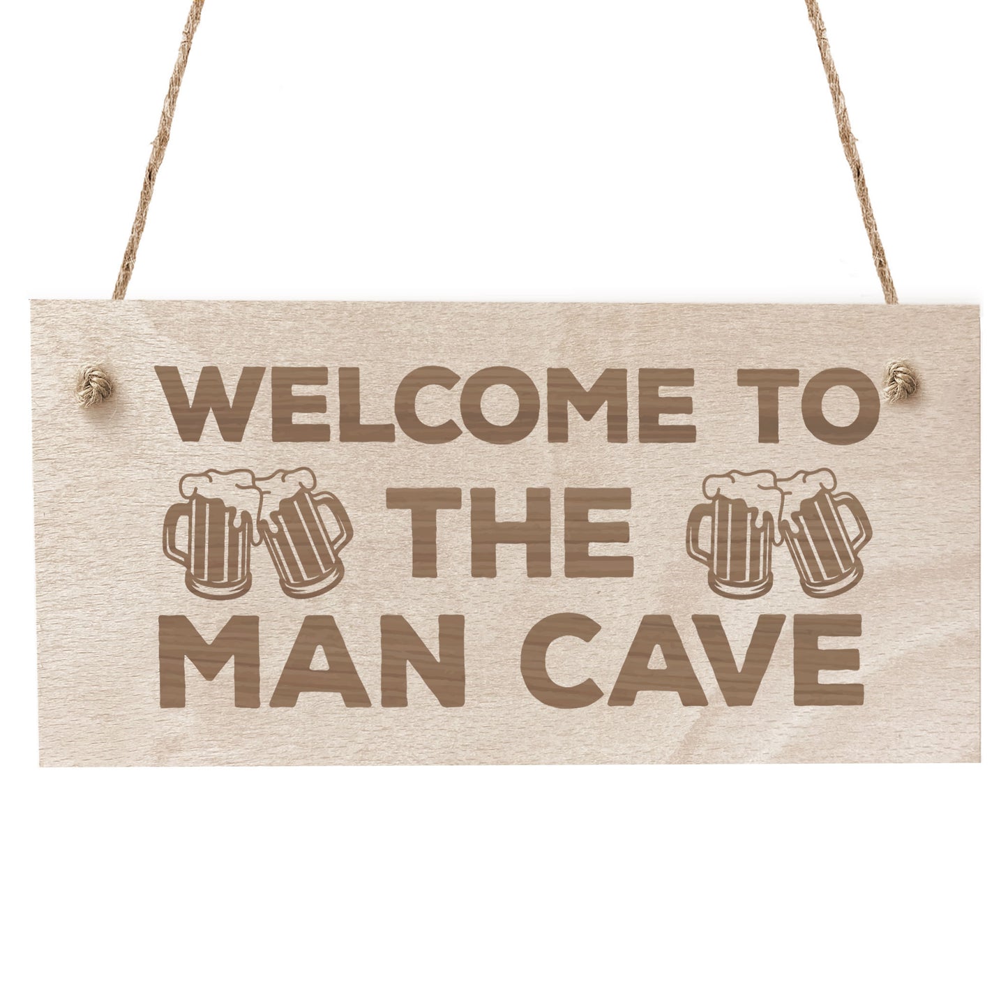 Man Cave Engraved Hanging Plaque Gift For Him Home Bar Garage