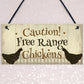 Caution Free Range Chickens Garden Sign Funny Novelty Plaque