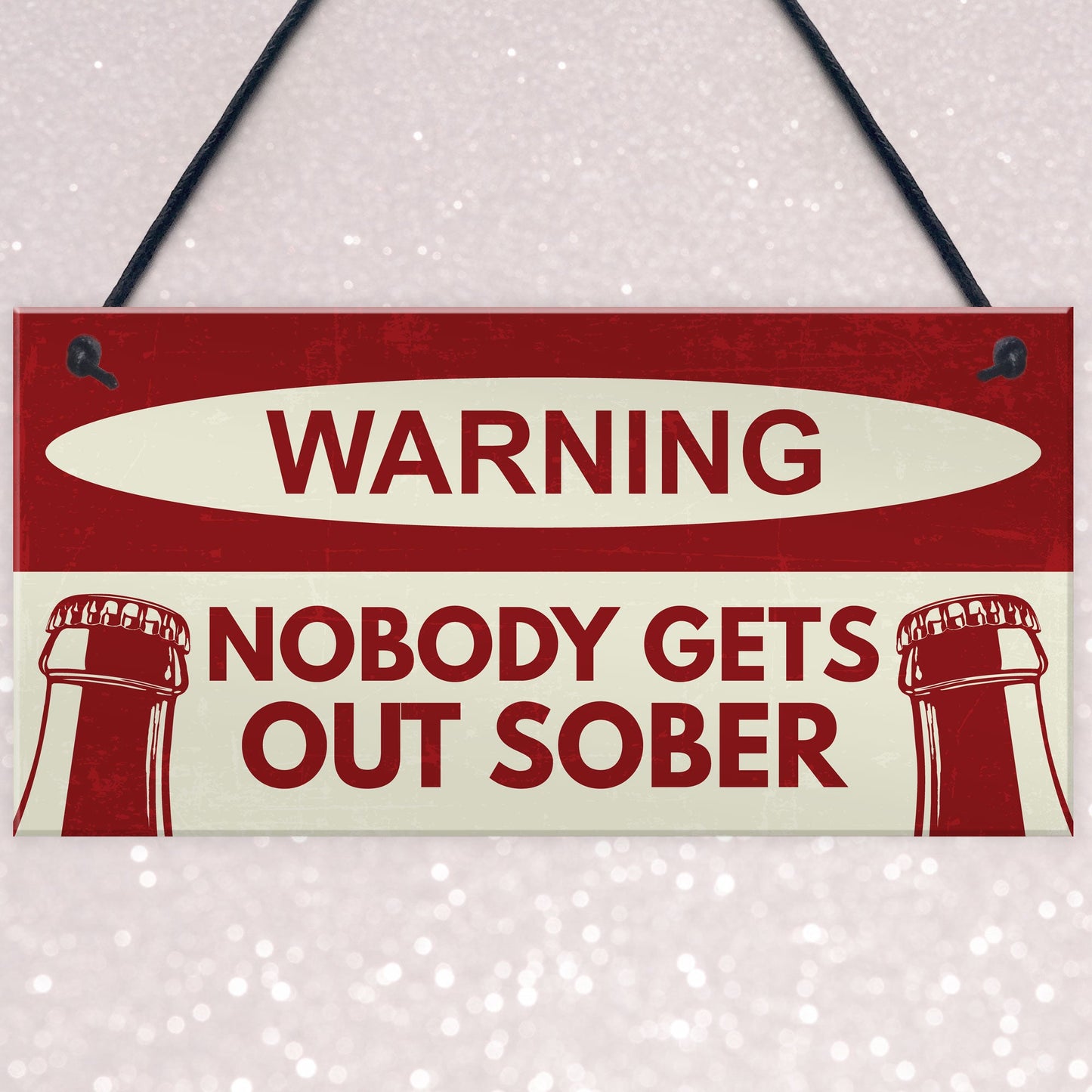 Nobody Gets Out Sober Sign Funny Bar Sign For Home Man Cave Pub