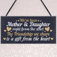 Mother And Daughter Keepsake Gift For Christmas Birthday Sign