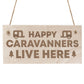 Caravan Sign Engraved Novelty Campervan Sign Caravan Lover Gift