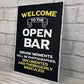 Welcome To The Open Bar Sign Hanging Wall Art Man Cave Pub Bar