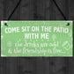 Come Sit Shabby Chic Hanging Wall Signs Garden Shed Plaques