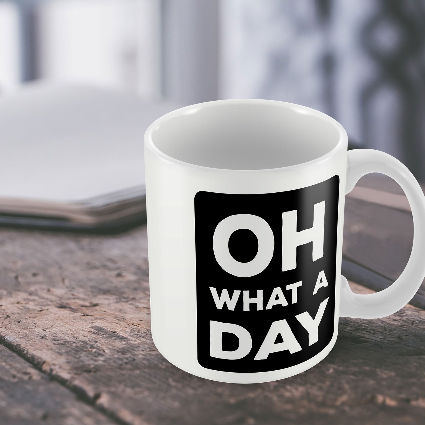 Funny Mug OH WHAT A DAY Home Office Novelty Gift For Him Her