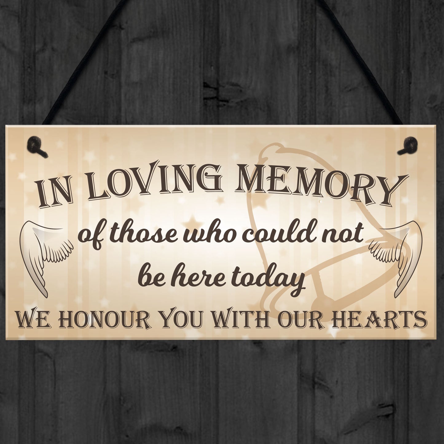 In Loving Memory Be Here Today Wedding Prop Hanging Plaque Sign