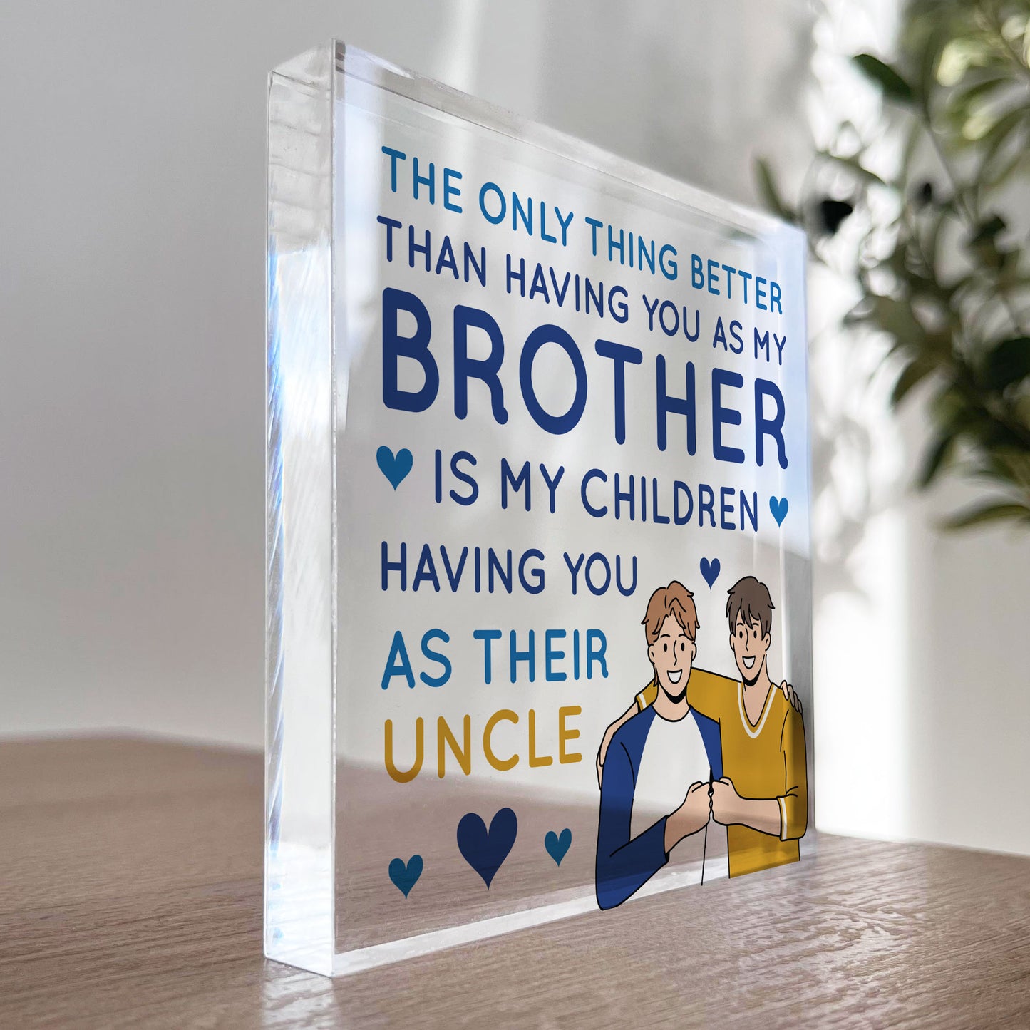 Brother And Uncle Gifts Acrylic Plaque Gifts For Him Brother