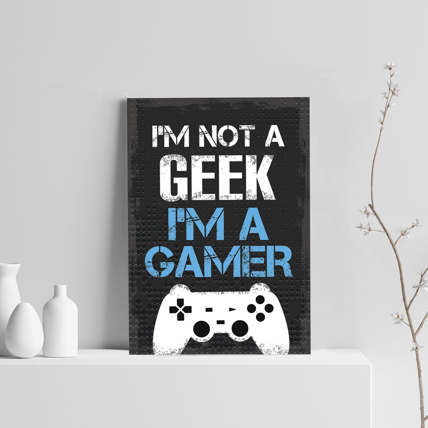 Not A Geek Funny Gamer Gift Gaming Sign For Boy Bedroom Wall Art