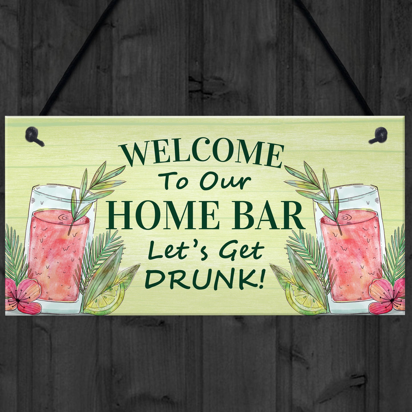 Home Bar Welcome Cocktail Sign Garden Bar Decor Plaques Novelty