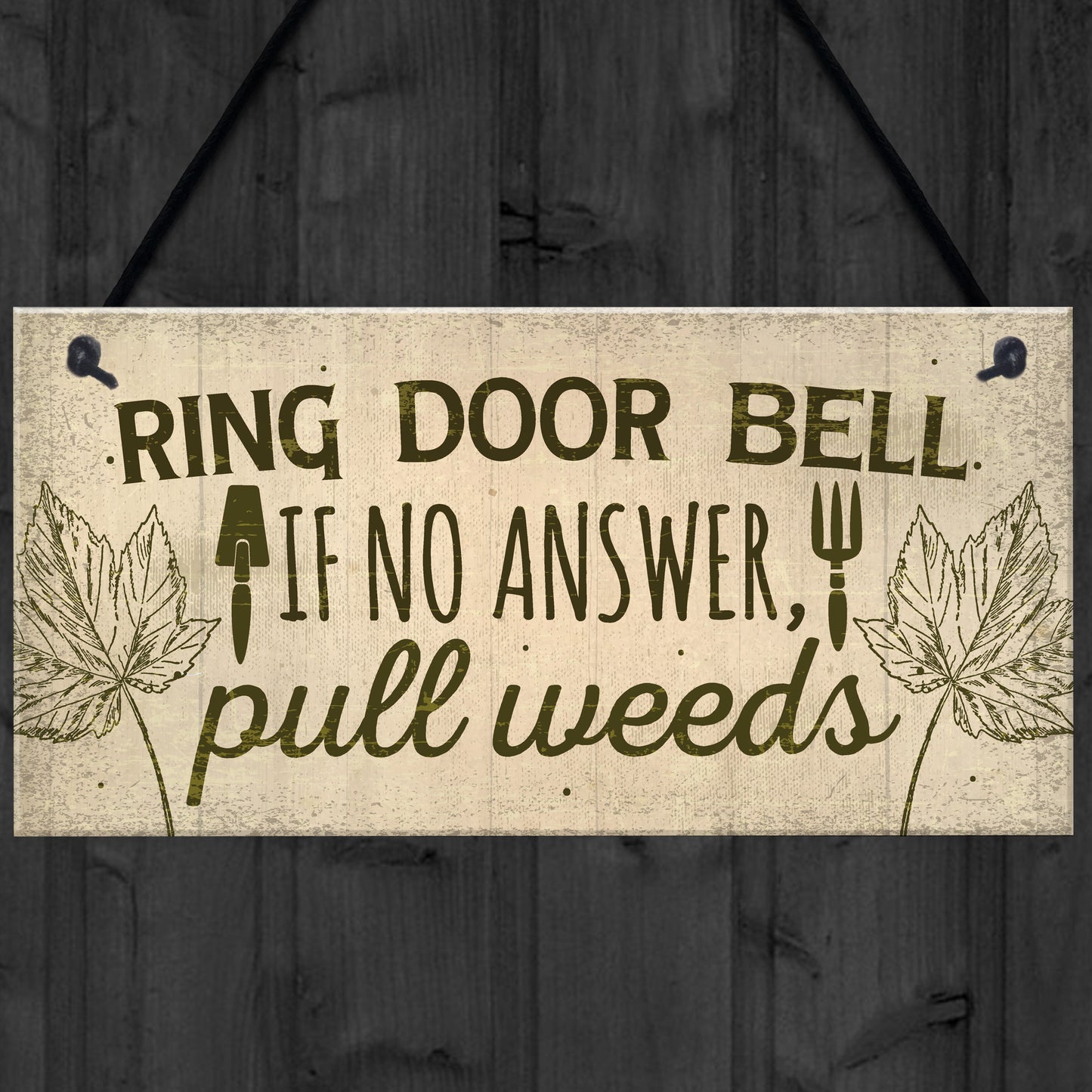 Funny Ring The Door Bell Wall Door Gate Sign Garden Shed Gift