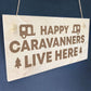 Caravan Sign Engraved Novelty Campervan Sign Caravan Lover Gift
