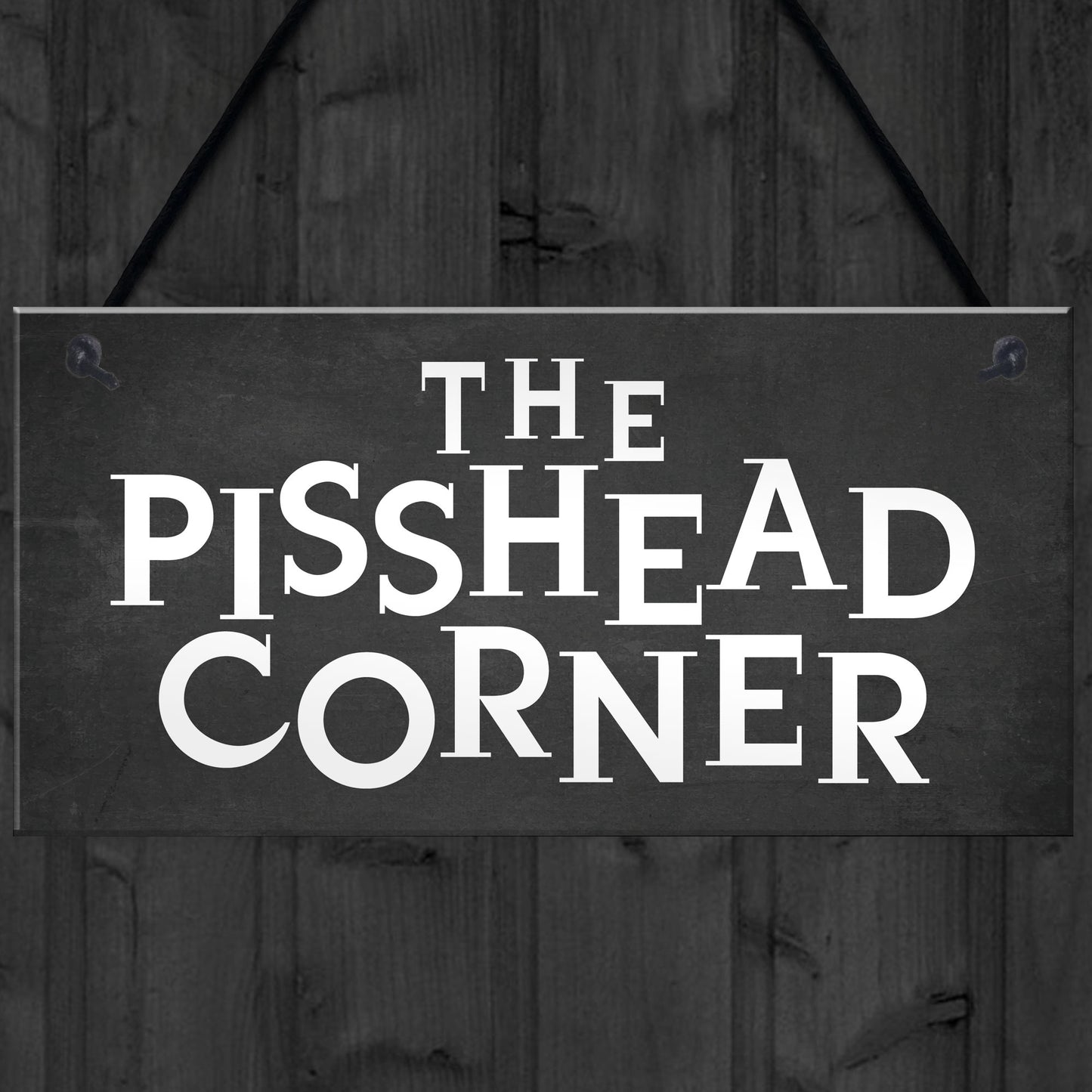 Funny Home Bar Sign PISS HEAD CORNER Garden Plaque Beer Gin