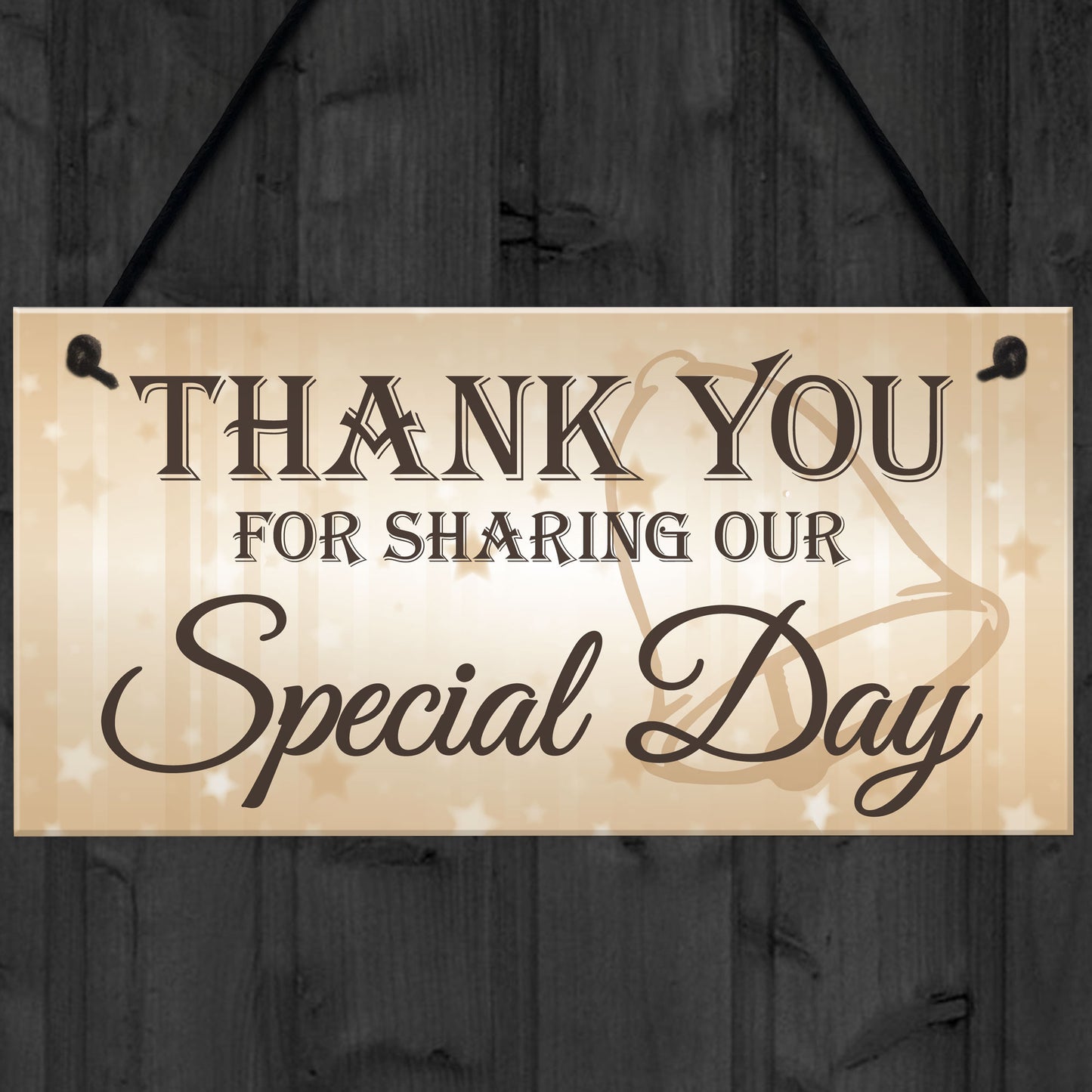 Thank You Sharing Our Special Day Hanging Wedding Plaque Gift