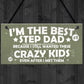 Best Step Dad Crazy Kids Novelty Hanging Plaque Fathers Day Gift