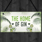 Gin Sign Funny Gin Gift Home Bar Sign For Garden Summer House