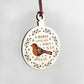 A Robin Appears Nan Memorial Bauble Wooden Tree Decoration